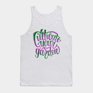 Cultivate Your Garden - lettering glossy gradient Tank Top